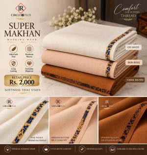 Super Makhan Premium Washing Wear Fabric by JR Circle Plus – Ultra Soft, Long Lasting Unstitched Men's Suit with Premium Border